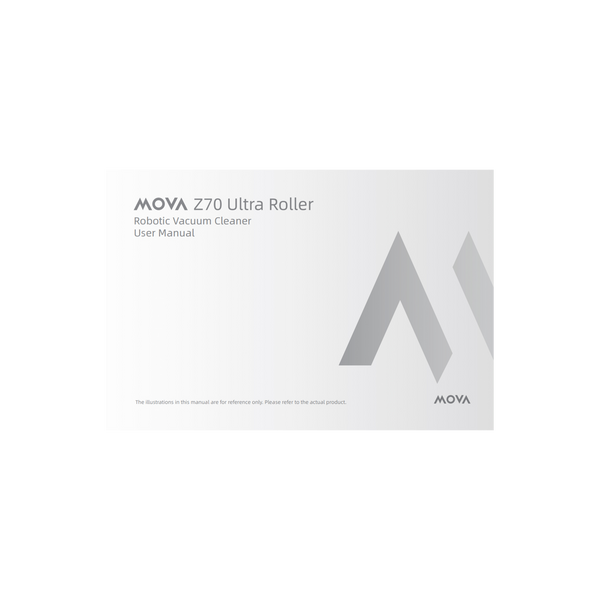 MOVA Z70 Ultra Roller Complete Robot Vacuum User Manual x1